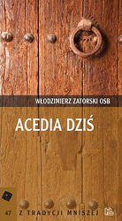 Acedia dziś