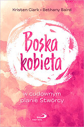 Boska kobieta w cudownym planie Stwórcy