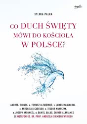 Co Duch Święty mówi do Kościoła w Polsce?