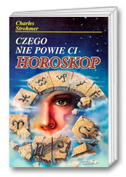 Czego nie powie ci horoskop