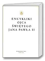 Encykliki Ojca Świętego Jana Pawła II