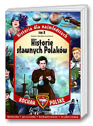 Historie sławnych Polaków Tom VIII