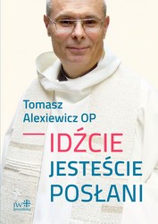 Idźcie, jesteście posłani