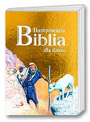 Ilustrowana Biblia dla dzieci (złota okładka)