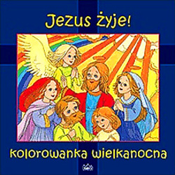 Jezus żyje! Kolorowanka