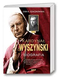 Kardynał Wyszyński. Biografia