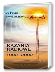 Kazania radiowe 1992 - 2002