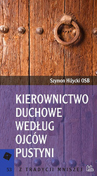 Kierownictwo duchowe według Ojców Pustyni