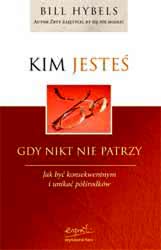 Kim jesteś, gdy nikt nie patrzy