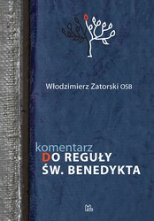 Komentarz do Reguły św. Benedykta