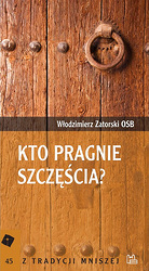 Kto pragnie szczęścia?