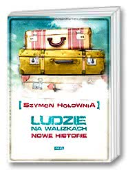 Ludzie na walizkach. Nowe historie