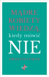 Mądre kobiety wiedzą, kiedy mówić NIE