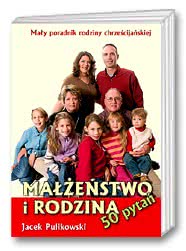 Małżeństwo i rodzina - 50 pytań