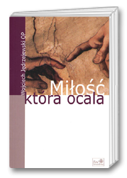 Miłość, która ocala