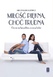 Miłość piękna, choć trudna