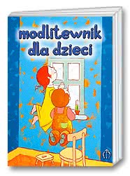 Modlitewnik dla dzieci [OPRAWA TWARDA]