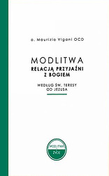 Modlitwa relacją przyjaźni z Bogiem