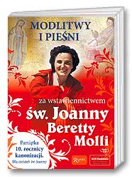 Modlitwy i pieśni za wstawiennictwem św. Joanny Beretty Molli