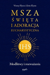 Msza Święta i Adoracja Eucharystyczna