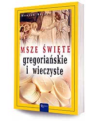 Msze Święte gregoriańskie i wieczyste