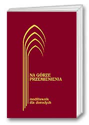 Na górze Przemienienia [BORDOWA]