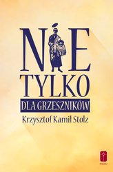 Nie tylko dla grzeszników