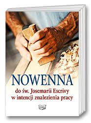 Nowenna do św. Josemaríi Escrivy w intencji znalezienia pracy