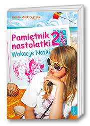 Pamiętnik nastolatki 2 1/2 -  Wakacje Natki