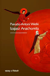 Pseudo-Antoni Wielki, Izajasz Anachoreta