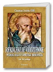 Rekolekcje codzienne według reguły św. Benedykta