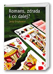 Romans, zdrada i co dalej?