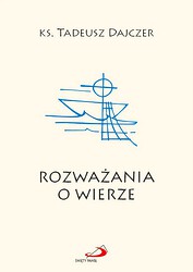 Rozważania o wierze [OPRAWA MIĘKKA]