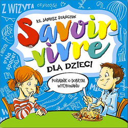 Savoir-vivre dla dzieci