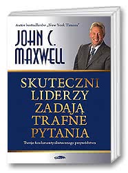 Skuteczni liderzy zadają trafne pytania