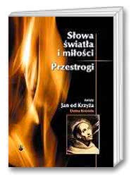 Słowa światła i miłości. Przestrogi