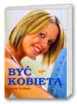 Być kobietą