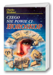 Czego nie powie ci horoskop