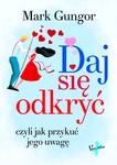 Daj się odkryć