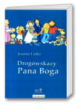 Drogowskazy Pana Boga