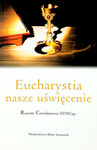 Eucharystia nasze uświęcenie