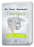 Ewangelia to nie żarty