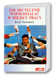 Jak skutecznie współdziałać w miejscu pracy