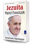 Jezuita. Papież Franciszek