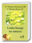 Łaska bazuje na naturze