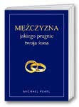 Mężczyzna, jakiego pragnie twoja żona