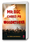 Miłość chodzi po Woodstocku