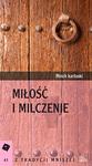 Miłość i milczenie