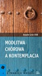 Modlitwa chórowa a kontemplacja