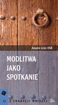 Modlitwa jako spotkanie